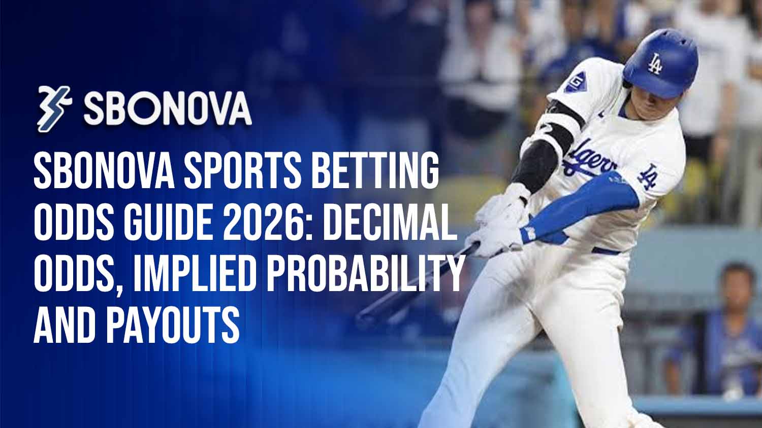 Featured Image Alt Text: SBONOVA Sports Betting Odds Guide 2026 with decimal odds and sports markets