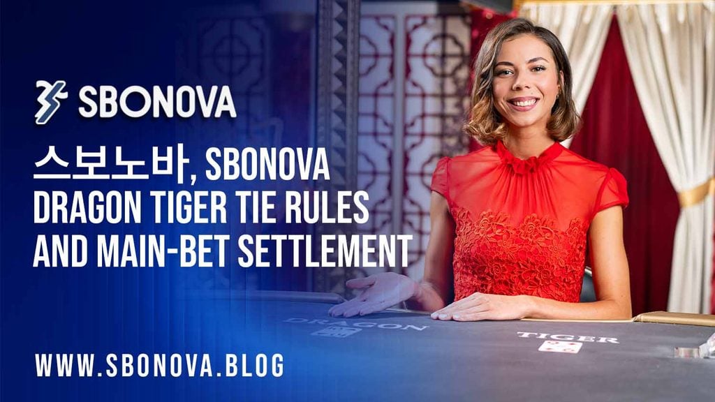 스보노바, SBONOVA Dragon Tiger Guide 2026: Rules, Card Values and Betting Options