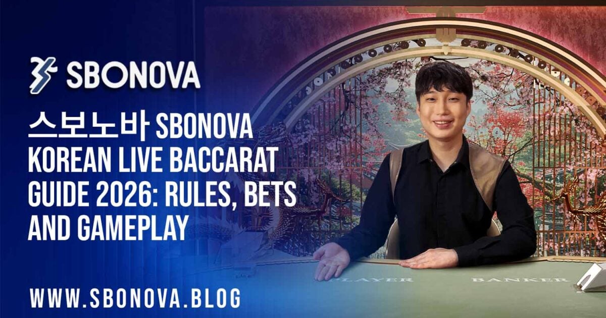 SBONOVA Korean live baccarat guide for 2026 showing Player and Banker gameplay
