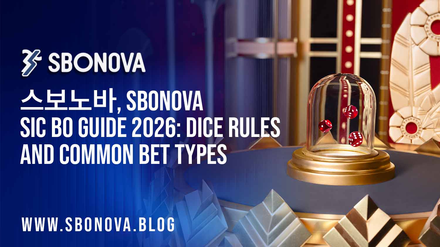 SBONOVA Sic Bo guide with three dice and betting table layout