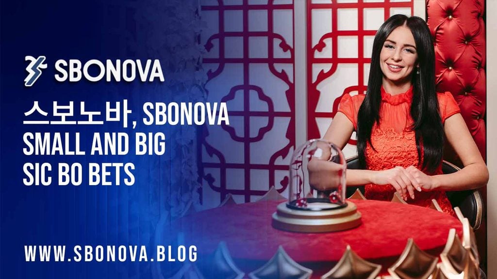 스보노바, SBONOVA Sic Bo Guide 2026: Dice Rules and Common Bet Types